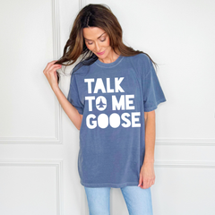 Talk to Me Goose Youth & Adult: Tee