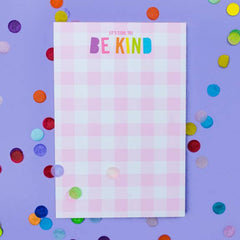 It's Cool to be Kind 4x6 Notepad