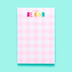 It's Cool to be Kind 4x6 Notepad